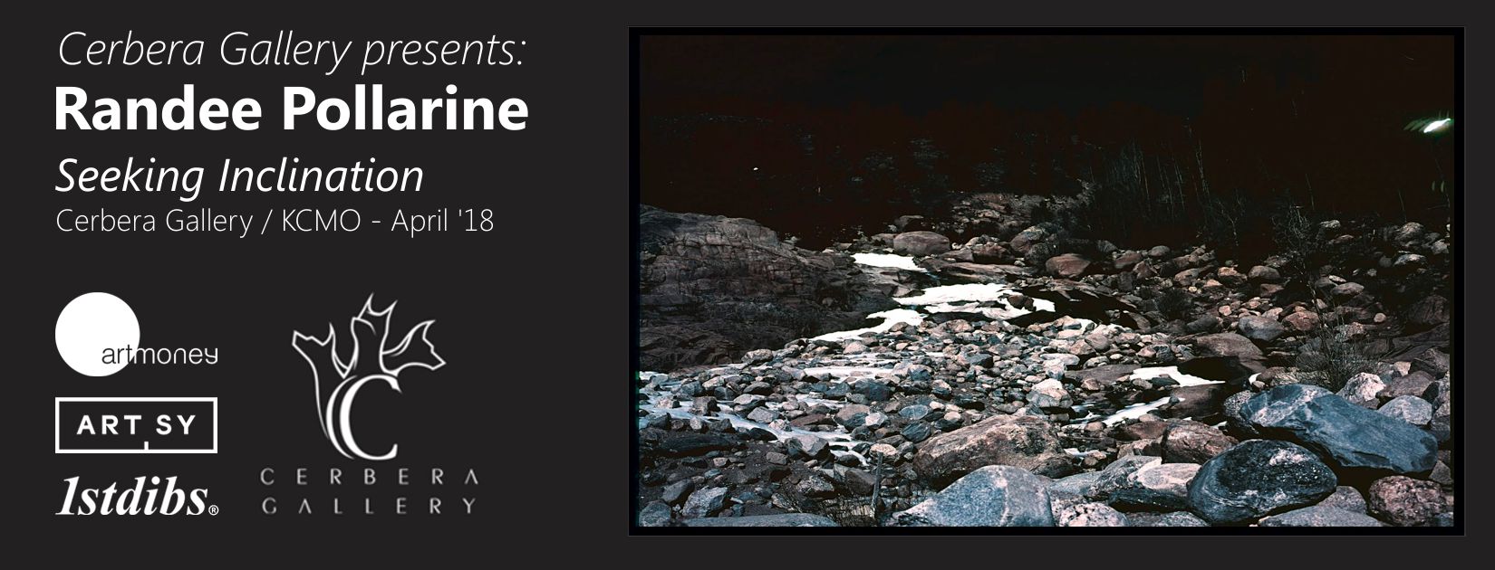 Cerbera Gallery presents: Seeking Inclination | Questions of the uncanny Landscapes, from near and far Places by Randee Pollarine | April '18